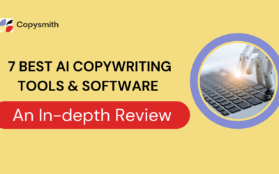 7 Best AI Copywriting Tools & Software [An In-depth Review]