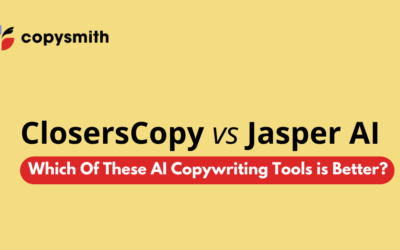 ClosersCopy Vs Jasper AI: Which Of These AI Copywriting Tools is Better?