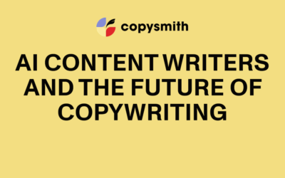 AI Content Writers and The Future of Copywriting