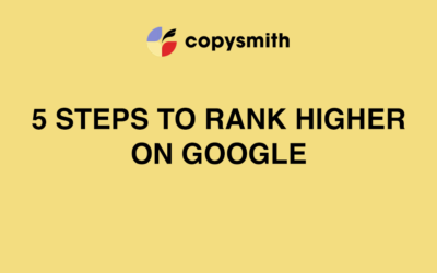 5 Steps to Rank Higher on Google
