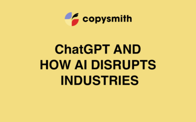 ChatGPT and How AI Disrupts Industries